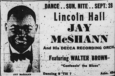 Ad for Jay McShann Band’s Farewell Appearance at Lincoln Hall-- Courtesy Kansas City Call, 9/26/41.